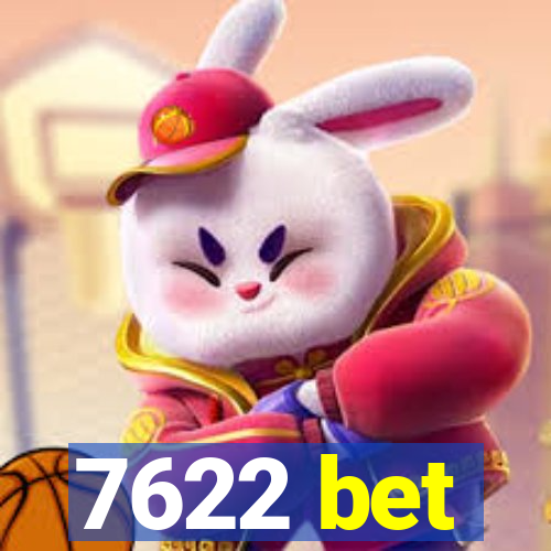 7622 bet